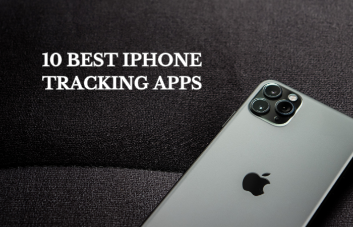 10 BEST IPHONE TRACKING APPS